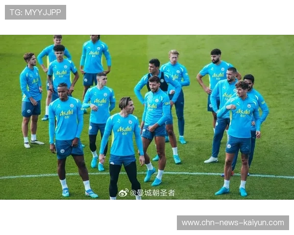 曼城攻防一体训练更全面，开启足球新纪元